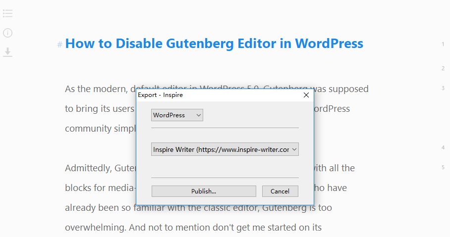 Publish your work to WordPress directly from Inspire Writer. 